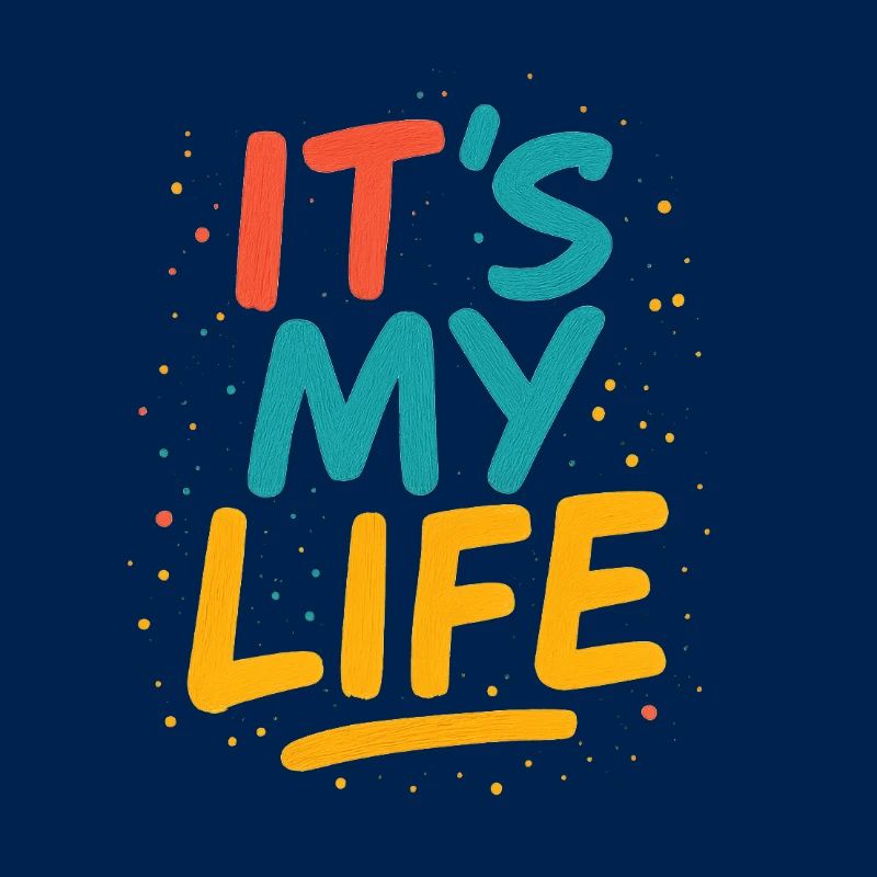 Its my Life