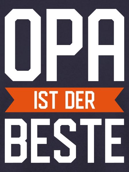 OPA IST DER BESTE
