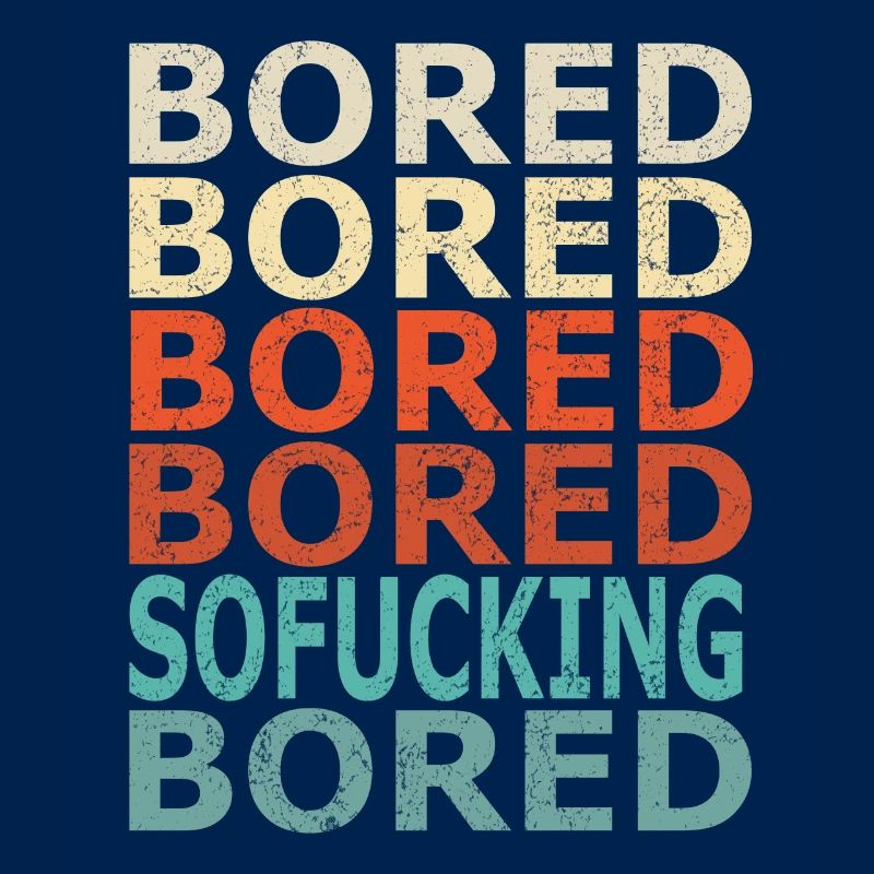 Mightily Bored (Distressed)