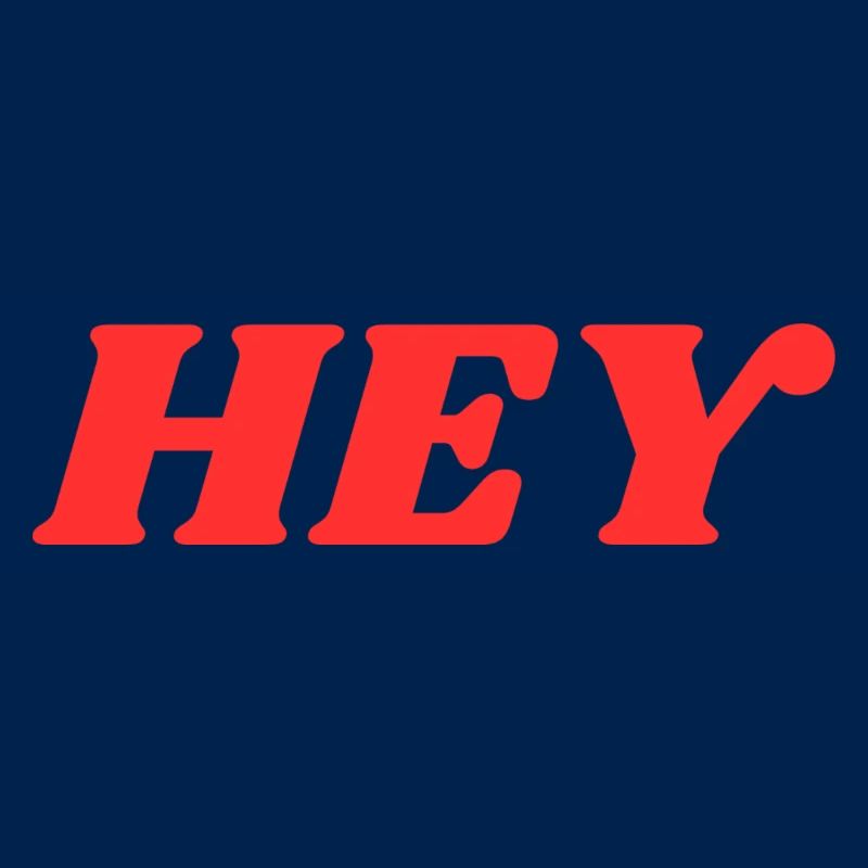 Hey