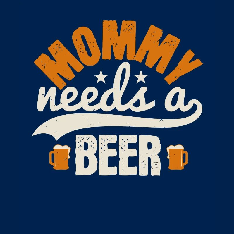 Mama braucht ein Bier