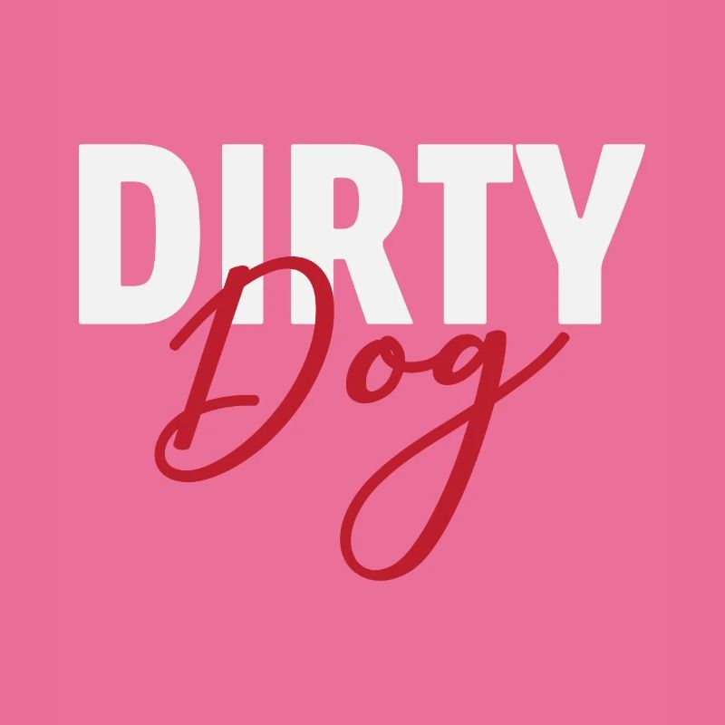 Dirty Dog