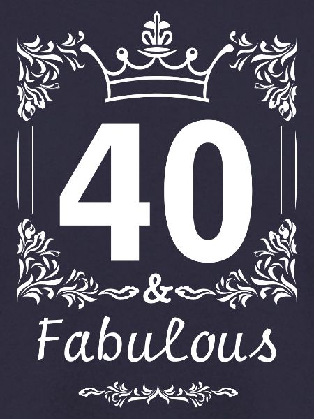 40 und fabelhaft