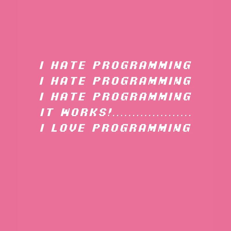 Je déteste la programmation