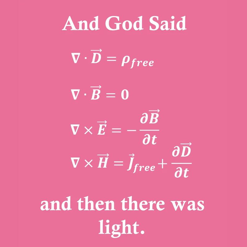 Maxwell équations Dieu lumière physique nerd science