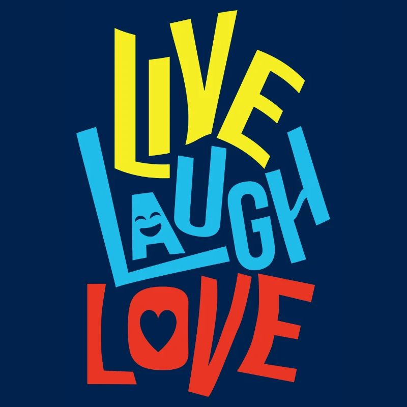 Live Laugh Love