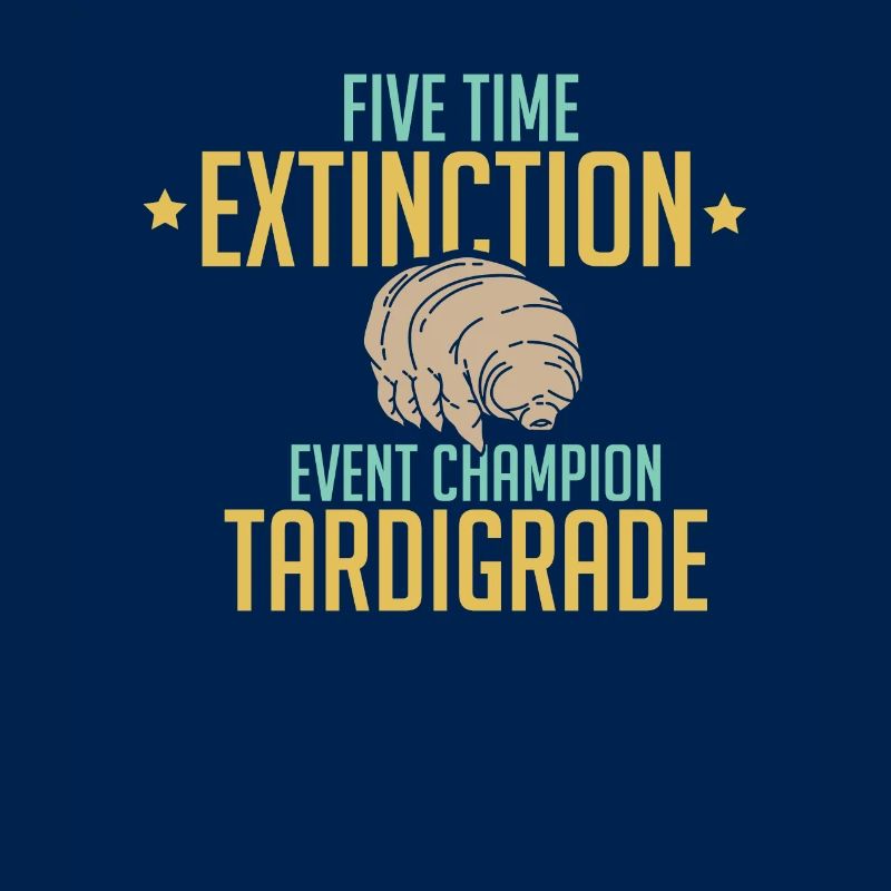 MICROBIOLOGY Five Time Extinction Tardigrade