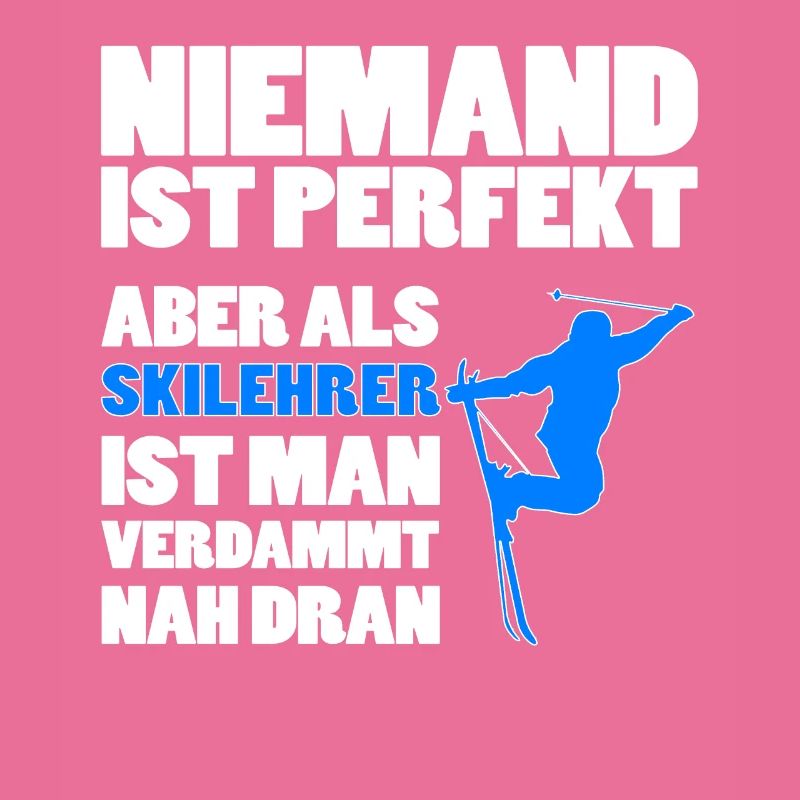 Skilehrer Spruch