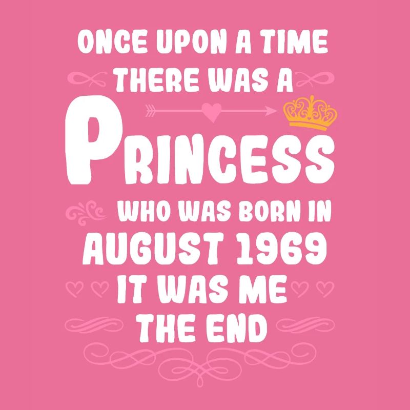 Es war einmal eine Prinzessin. August 1969 Geburts