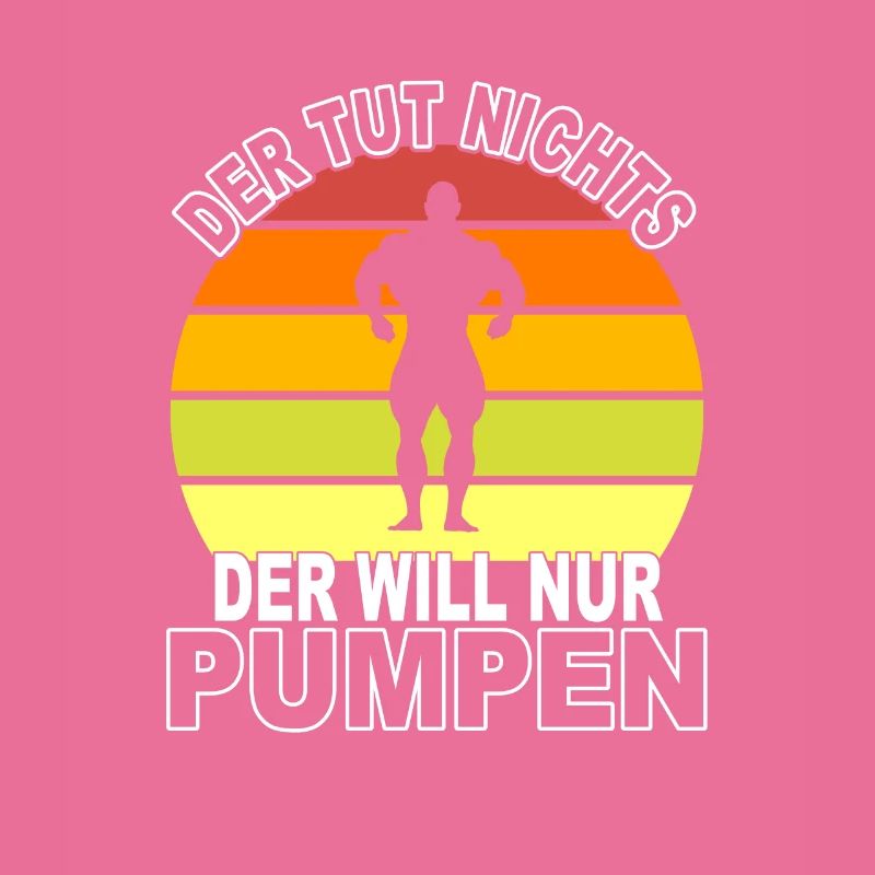 Pumpen Spruch
