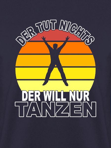 Tanzen Spruch