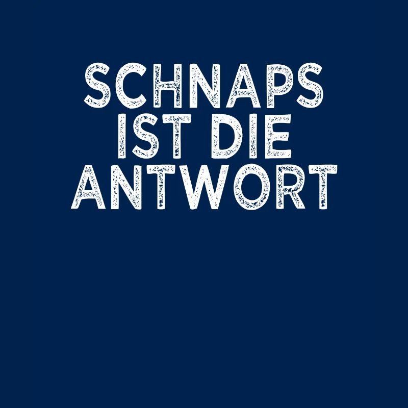lustiger Schnaps Spruch
