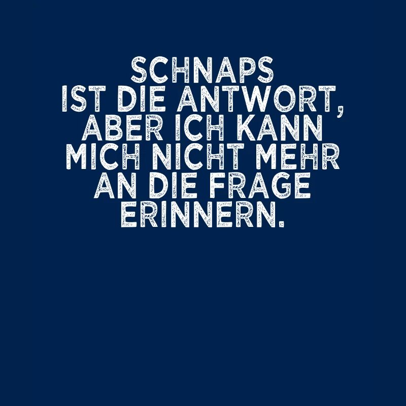 lustiger Schnaps Spruch