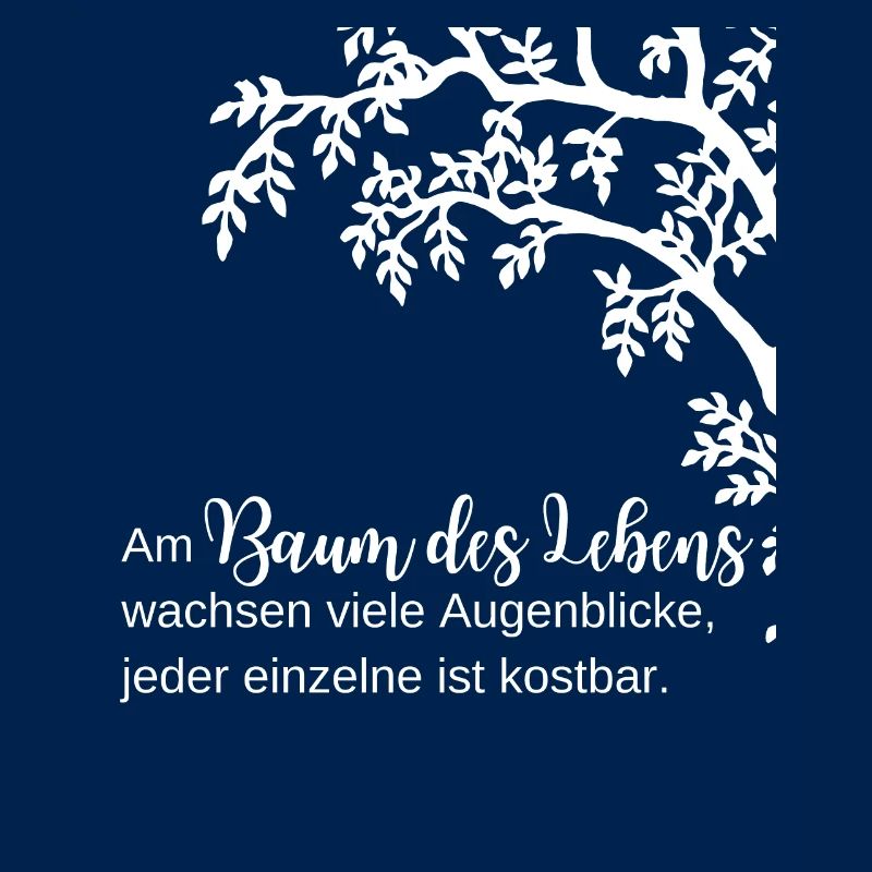 Baum des Lebens - Lebens Baum Zitat