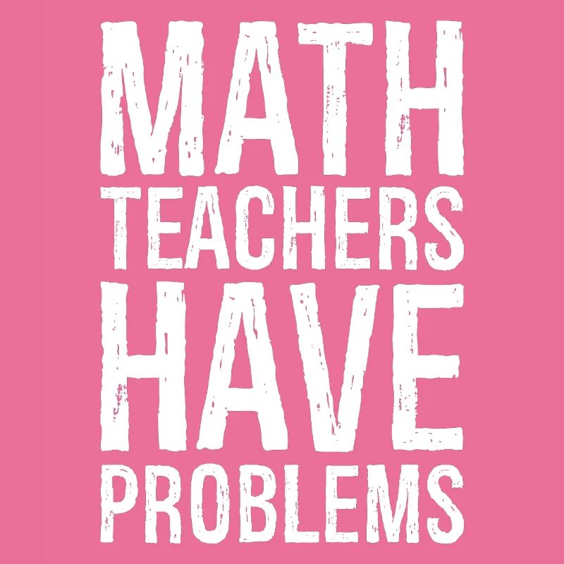 Les professeurs de mathématiques ont des problèmes