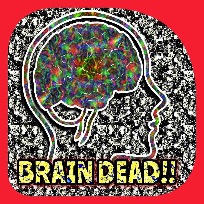 Brain Daed !!