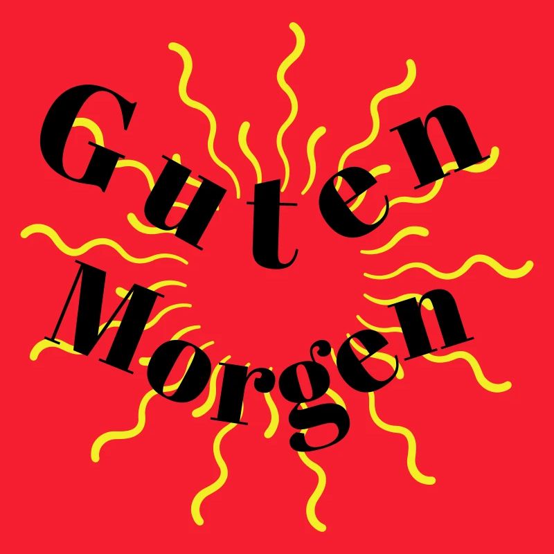 Guten Morgen