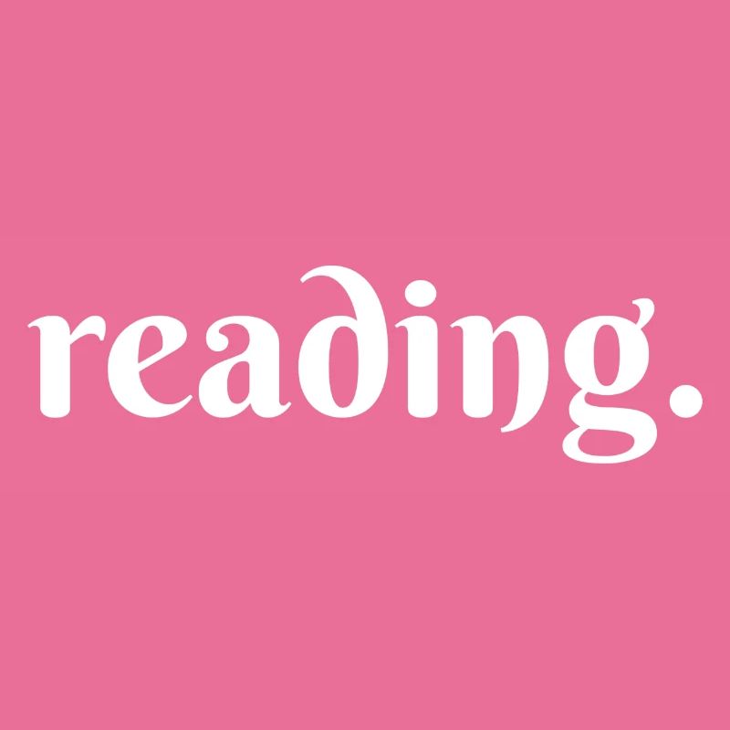 Reading.