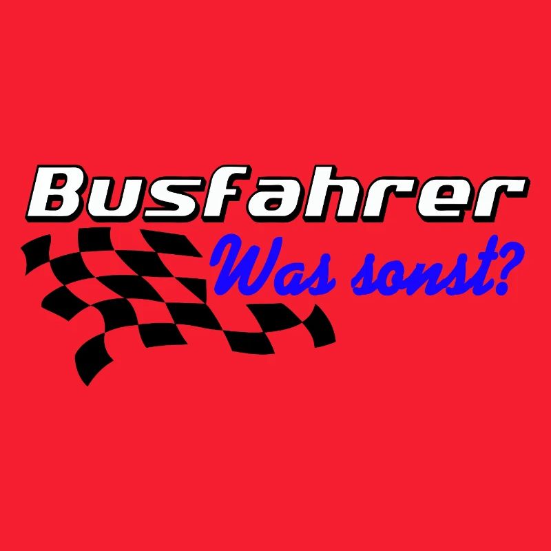 Chauffeur de bus, what else ? ..........................