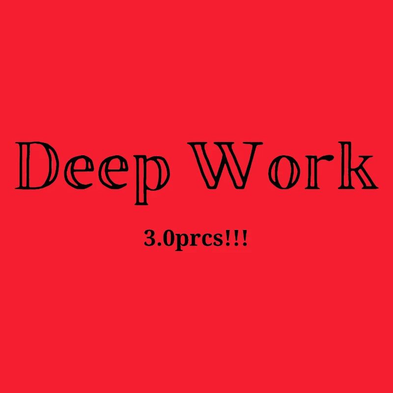 Deep work