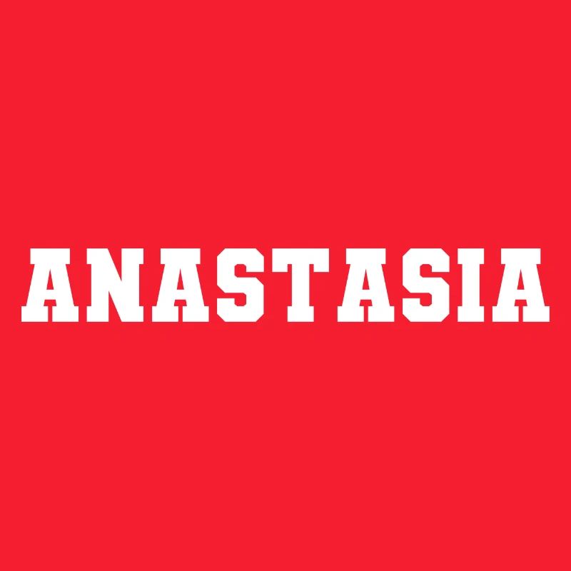 Name - Anastasia