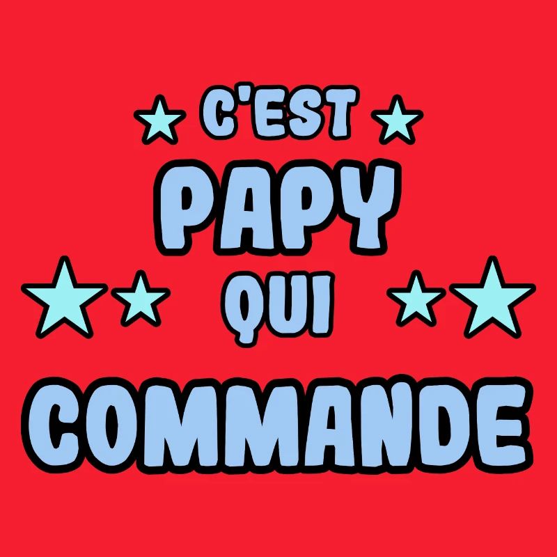 C'est papy qui commande