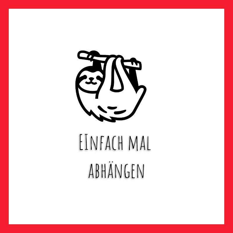 Einfach mal Abhängen