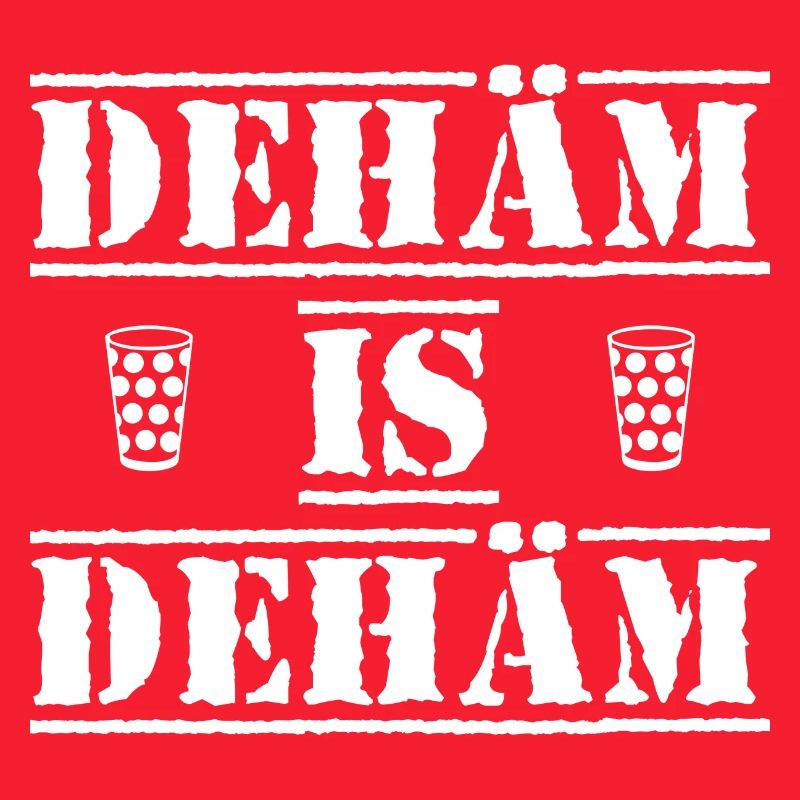 Dehäm is Dehäm weiß