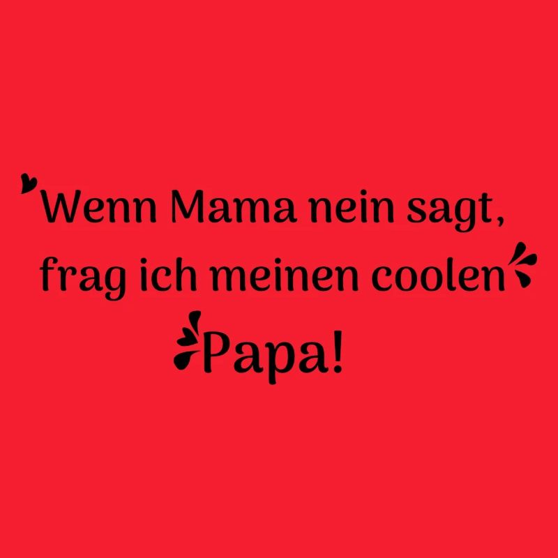 lustige Sprüche - cooler Papa