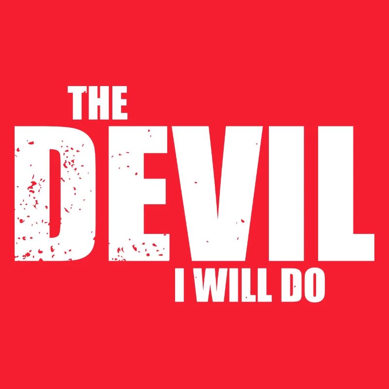 The devil will i do - white