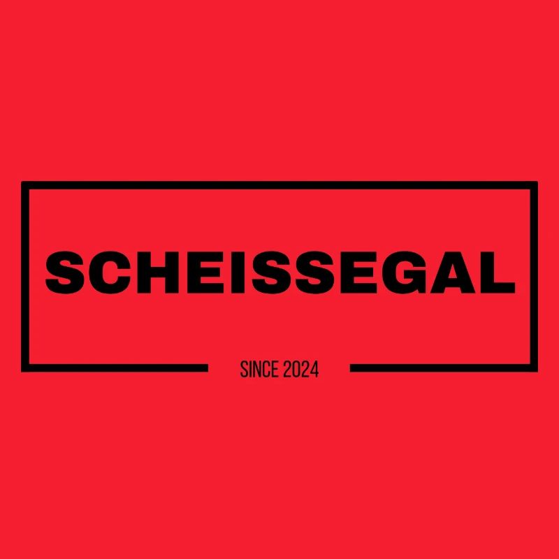 SCHEISSEGAL | since 2024