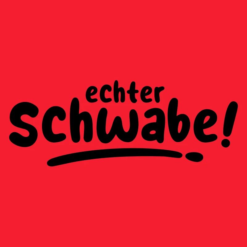 Echter Schwabe!