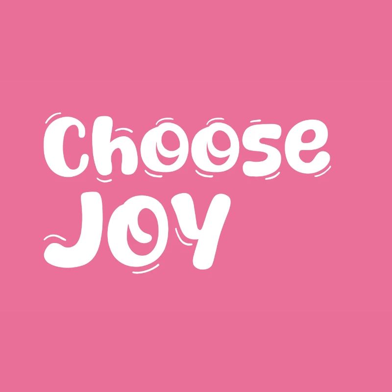 Choose Joy