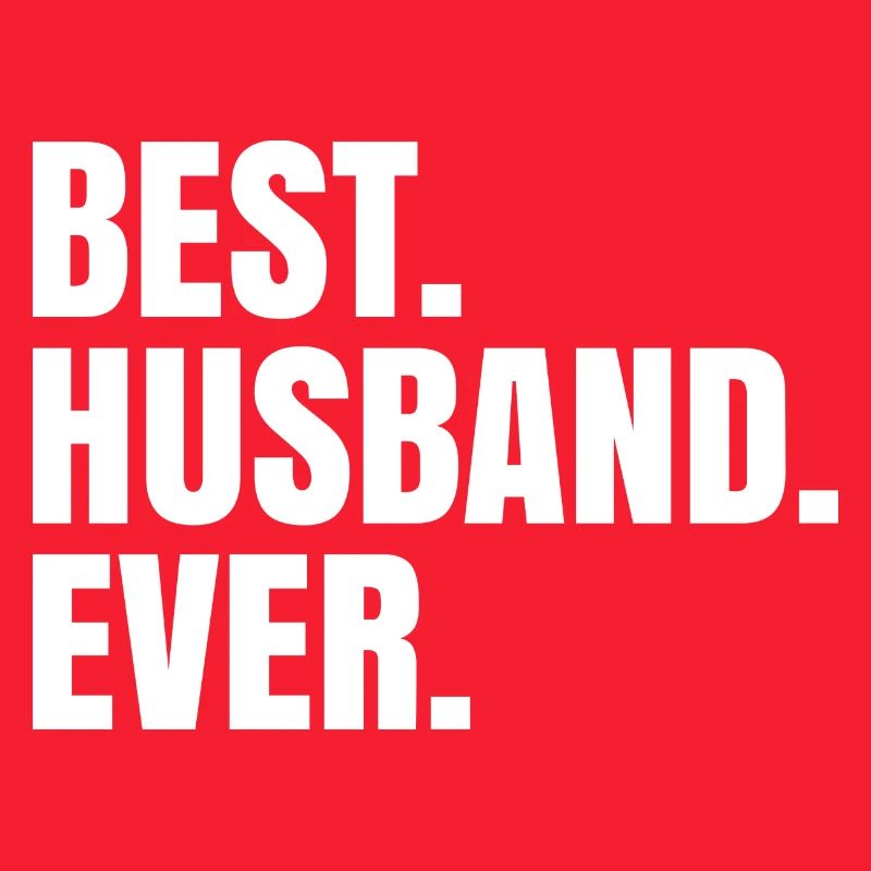 Best Husband Ever - Bester Ehemann Geschenkidee