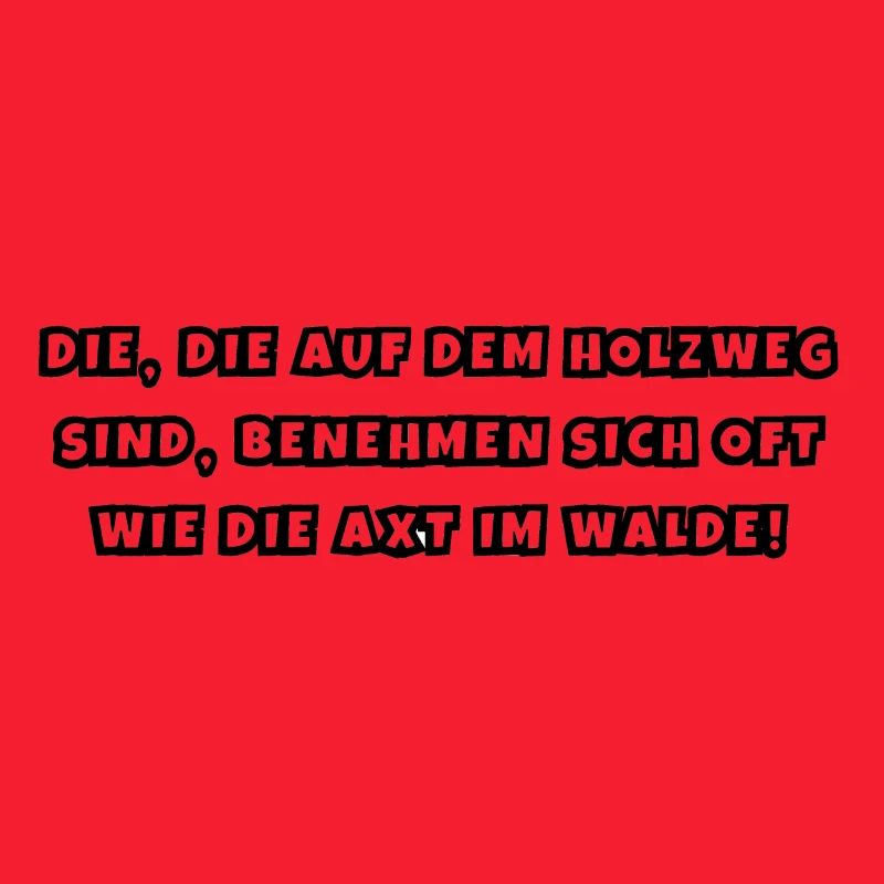 Holzweg Axt im Walde