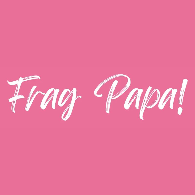 Frag Papa