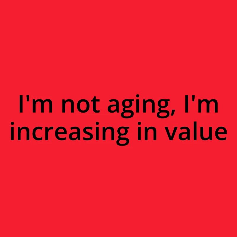 Not ageing, black text