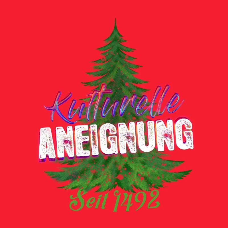 Kulturelle Aneignung - Weihnachtsbaum
