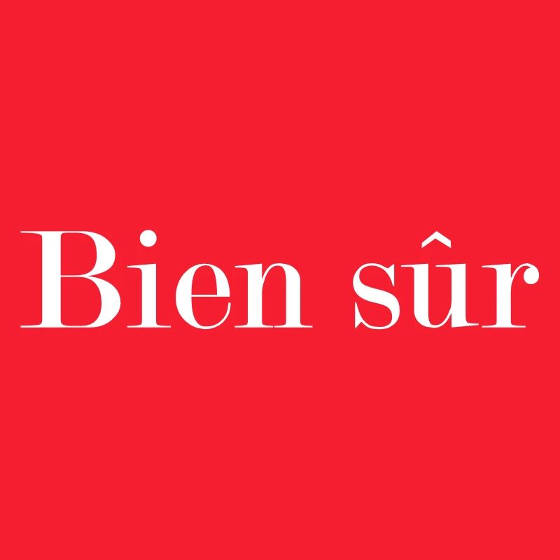 Bien sûr