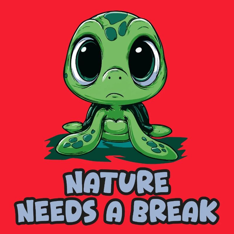 Die Natur braucht eine Pause – Turtle