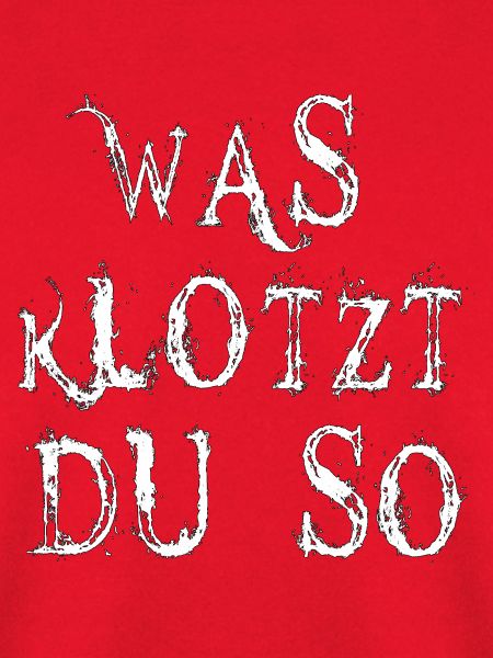 Was klotzt du so - Chalk