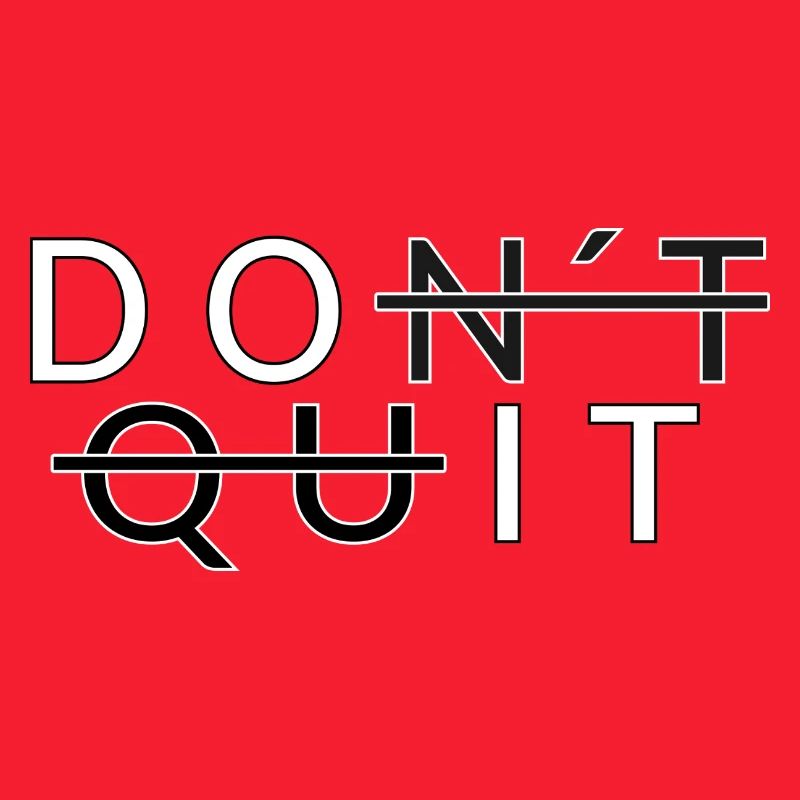 Don´t Quit _Do It
