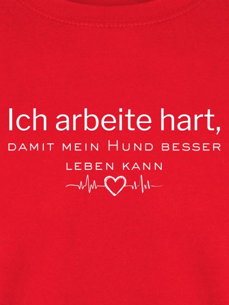 Motivierende Arbeitsmotto Hund Liebe