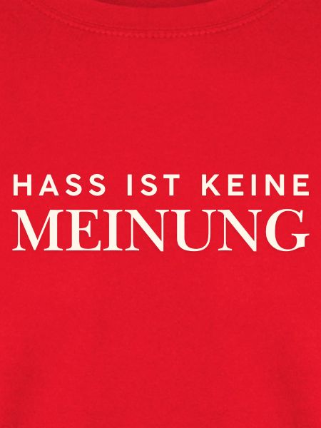Hass ist keine Meinung