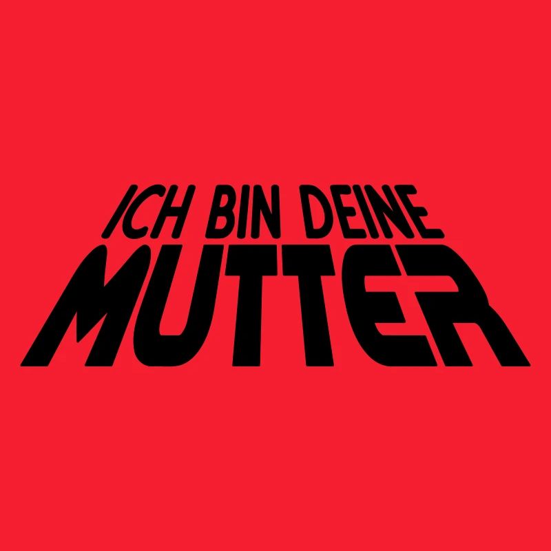 Ich bin deine MUTTER 3D (1c)