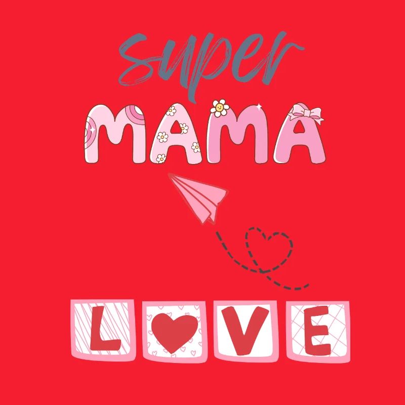 Super Mama - Herz Design