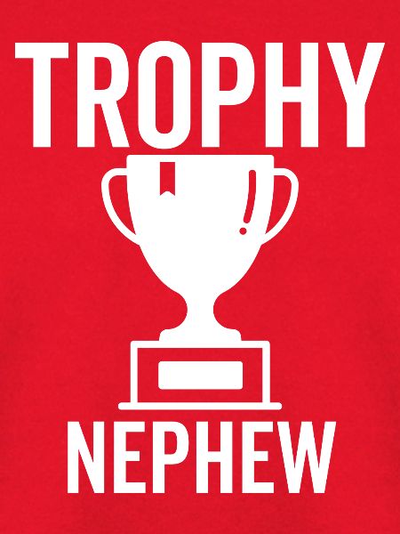 Trophäe Neffe
