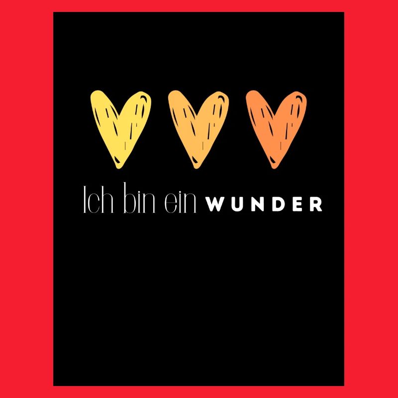 Ich bin ein Wunder