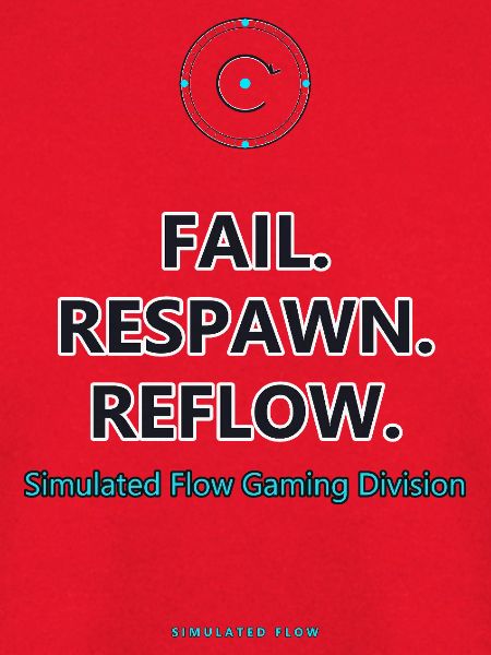 Fail. Respawn. Reflow. · helle Kleidung