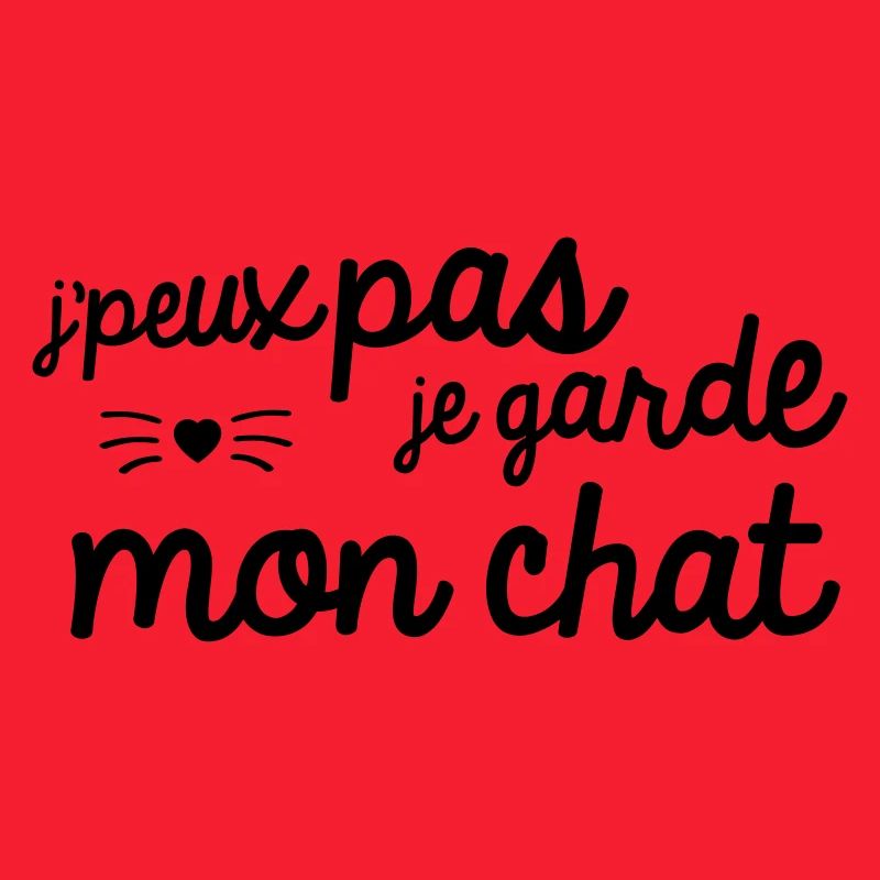 J'peux pas je garde mon chat